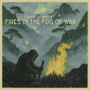 Fires In The Fog Of War - album cover